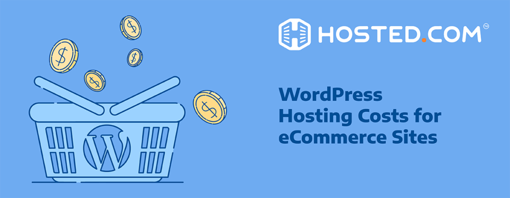 Header Text - WordPress Hosting Costs for eCommerce Sites - Blog: Ecommerce Website Hosting Costs