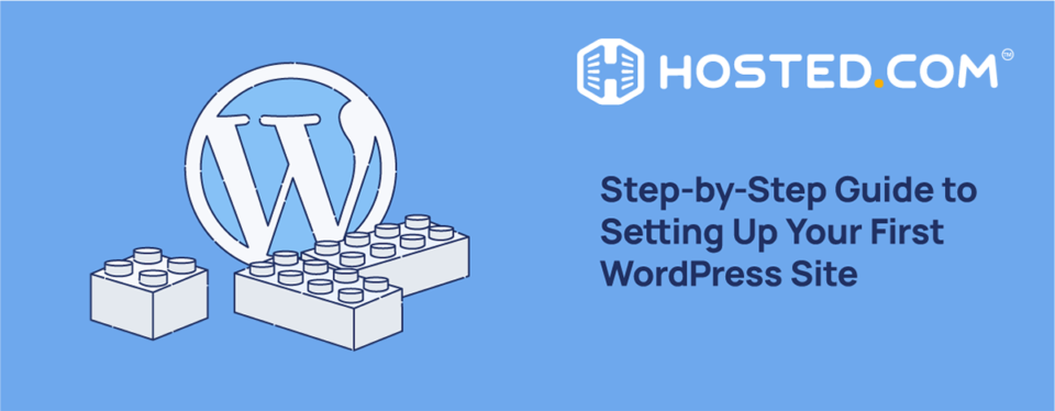 Header Text – Step-by-Step Guide to Setting Up Your First WordPress Site