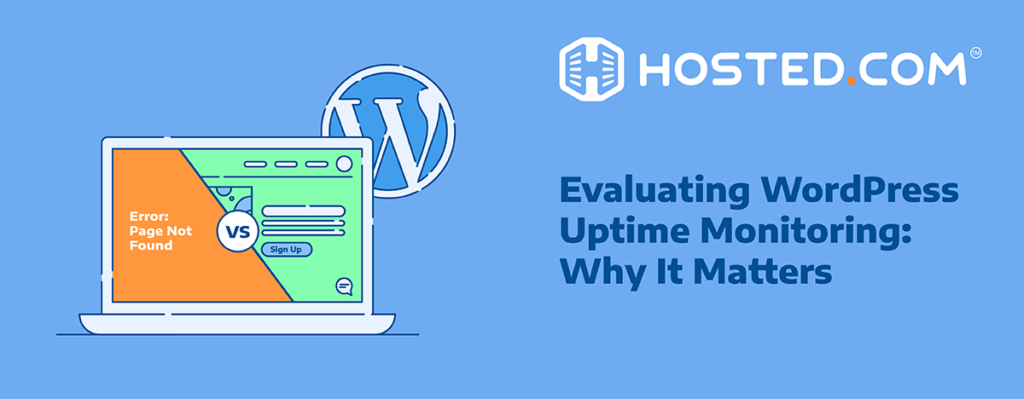 Header Text - Evaluating WordPress Uptime Monitoring: Why It Matters