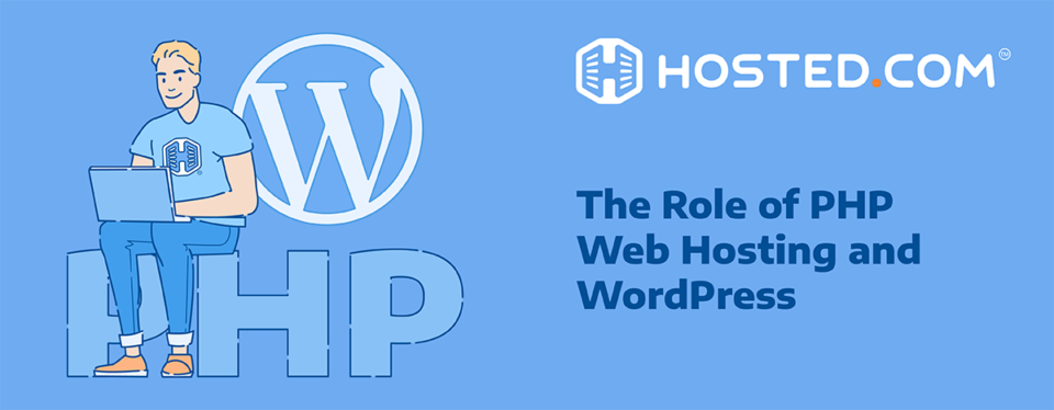 The Role of PHP Web Hosting for WordPress