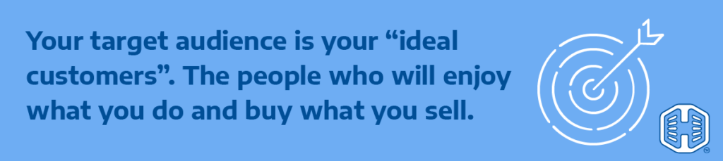 Strip Banner Text - Your Target Audience Is Your “Ideal Customers”. The People Who Will Enjoy What You Do And Buy What You Sell