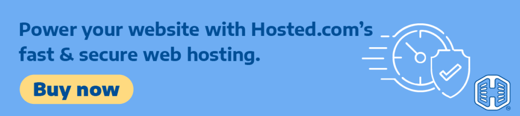 Strip Banner Text - Power Your Website With Hosted.com®’s Fast & Secure Web Hosting. [Buy now]
