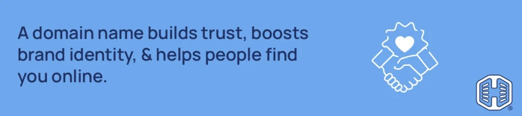 Strip Banner Text - A domain name builds trust, boosts brand identity, and helps people find you online