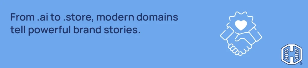 Strip Banner Text - From .ai to .store, modern domains tell powerful brand stories