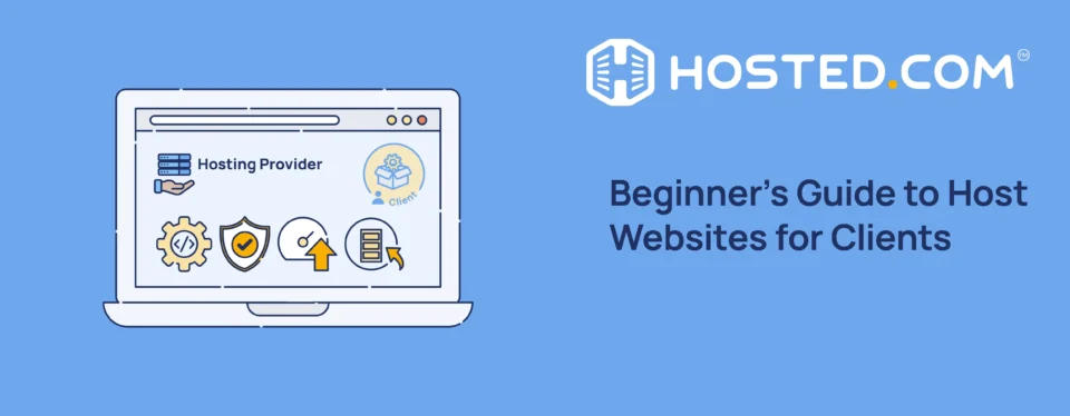 Header Text - Beginner’s Guide to Host Websites for Clients