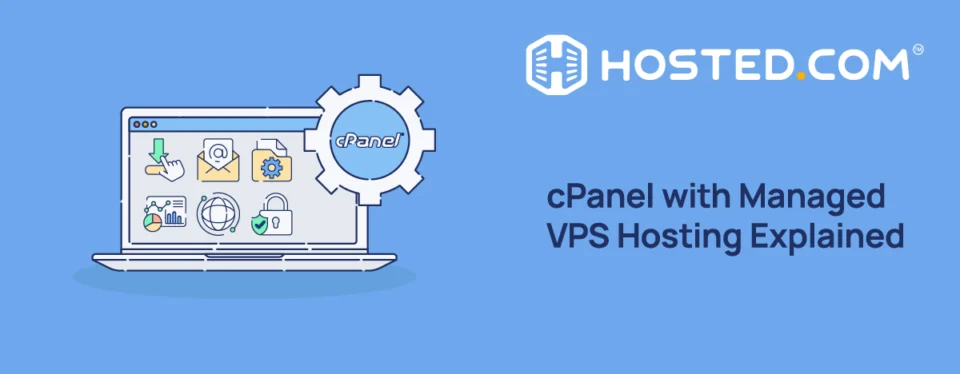 Header Text - cPanel with Managed VPS Hosting Explained