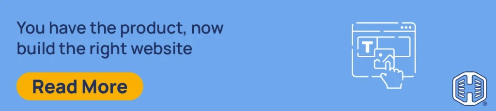Strip Banner Text - You have the product, now build the right website [Read More]