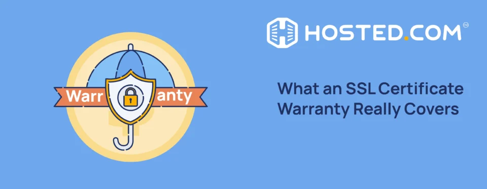 Header Text - What an SSL Certificate Warranty Really Covers