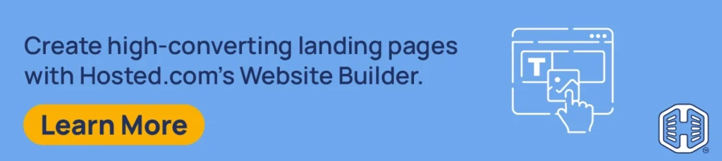 Strip Banner Text - Create high-converting landing pages with Hosted.com®’s Website Builder. [Learn More]