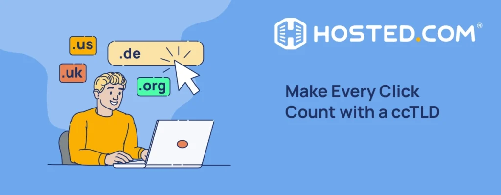 Header Text - Make Every Click Count with a ccTLD