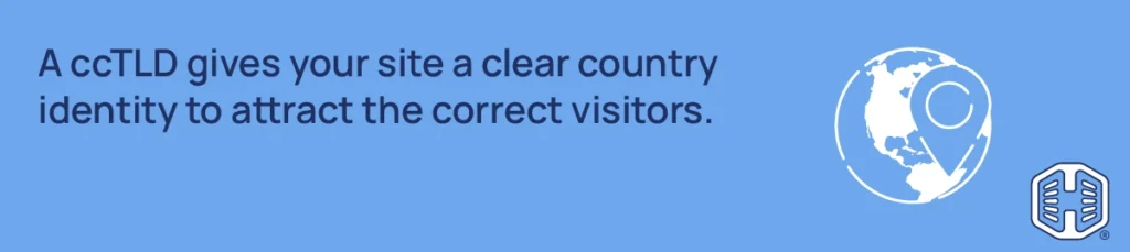 Strip Banner Text - A ccTLD gives your site a clear country identity to attract the correct visitors