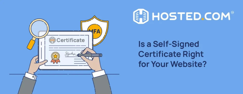 Header Text - Is a Self-Signed Certificate Right for Your Website?