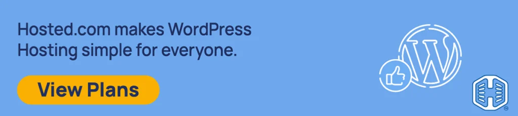 Strip Banner Text - Hosted® makes WordPress Hosting simple for everyone. [View Plans]