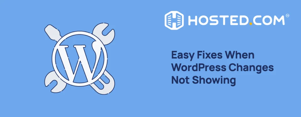 Header Text - Easy Fixes When WordPress Changes Not Showing
