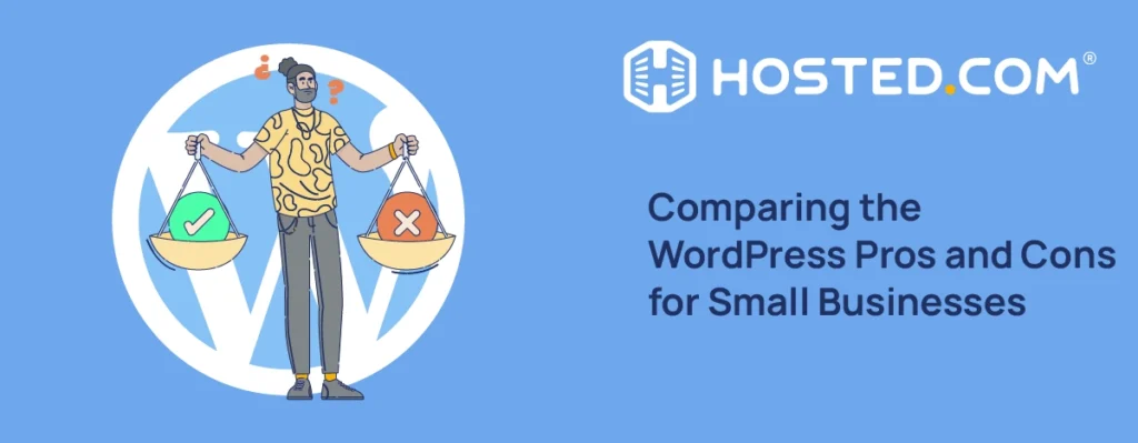Header Text - Comparing the WordPress Pros and Cons for Small Businesses