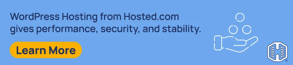 Strip Banner Text - WordPress Hosting from Hosted.com® gives performance, security, and stability. [Learn More]